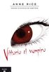 Vittorio el vampiro (Nuevas Historias de Vampiros 2): Serie: Otras historias de vampiros (Spanish Edition)