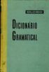 Dicionrio Gramatical: Portugus, Francs, Ingls, Espanhol, Latino, Grego