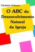 O ABC do Desenvolvimento Natural da igreja