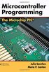 Microcontroller Programming: The Microchip PIC
