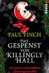 Das Gespenst von Killingly Hall: und andere weihnachtliche Schauergeschichten (German Edition)
