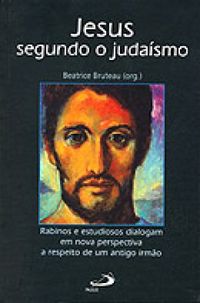 Jesus segundo o judaísmo