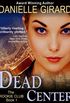 Dead Center (the Rookie Club, Book 1)