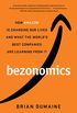 Bezonomics: How Amazon Is Changing Our Lives and What the World