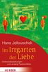 Im Irrgarten der Liebe: Dreiecksbeziehungen und andere Paarkonflikte (HERDER spektrum 80455) (German Edition)