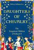 Daughters Of Chivalry