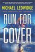 Run for Cover: A Novel (Michael Gannon Series Book 2) (English Edition)