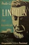 Lincoln, esse Desconhecido