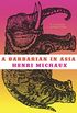 A Barbarian in Asia (English Edition)