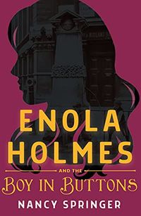Enola Holmes and the Boy in Buttons (English Edition)