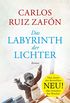 Das Labyrinth der Lichter: Roman (German Edition)