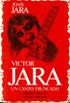 Vctor Jara, un canto truncado