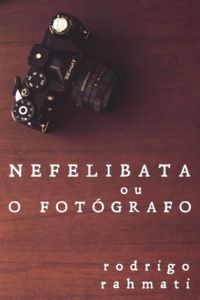 Nefelibata ou O Fotgrafo