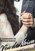 Vu de Noiva: O casamento de Bruna e Gabriel (Um conto Solteiros Futebol Clube)