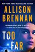 Too Far Gone (Lucy Kincaid Novels Book 14) (English Edition)