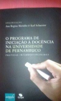 O Programa de Iniciao a Docncia na Universidade de Pernambuco