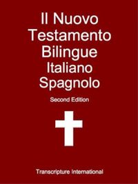 Il Nuovo Testamento Bilingue Italiano Spagnolo