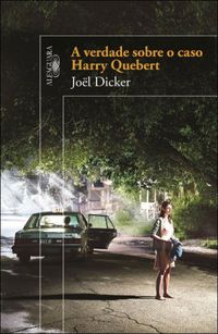 A Verdade Sobre o Caso Harry Quebert