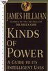Kinds of Power: A Guide to its Intelligent Uses (English Edition)