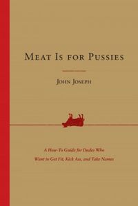 Meat Is For Pussies