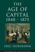 Age Of Capital: 1848-1875 (History of Civilization) (English Edition)