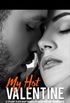 My Hot Valentine: A Steamy Older Man Younger Woman Firefighter Romance