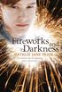 Fireworks And Darkness (English Edition)