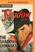 The Shadow Unmasks