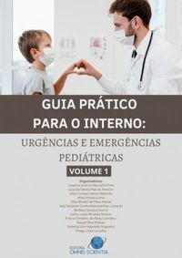 Guia prtico para o interno: urgncias e emergncias peditricas