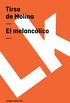 El melanclico (Teatro n 250) (Spanish Edition)