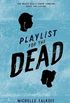Playlist for the Dead 
