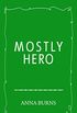 Mostly Hero (English Edition)