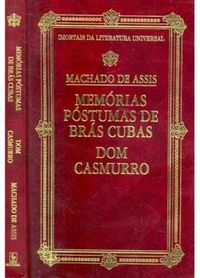 Memrias Pstumas de Brs Cubas / Dom Casmurro