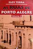 As Ruas de Porto Alegre