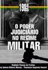 O Poder Judicirio no regime Militar (1964-1985)