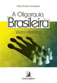A Oligarquia Brasileira