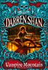 Vampire Mountain (The Saga of Darren Shan, Book 4) (English Edition)