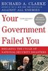 Your Government Failed You: Breaking the Cycle of National Security Disasters