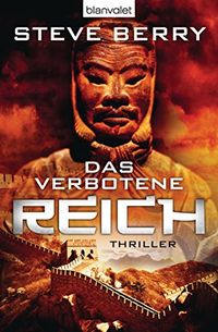 Das verbotene Reich: Thriller (Cotton Malone 6) (German Edition)