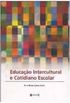Educao Intercultural E Cotidiano Escolar