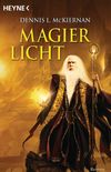 Magierlicht: Roman (Die Magier-Saga 4) (German Edition)