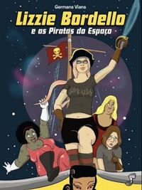 Lizzie Bordello e as Piratas do Espao
