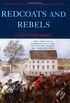 Redcoats and Rebels: The American Revolution Through British Eyes