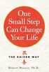 One Small Step Can Change Your Life: The Kaizen Way (English Edition)