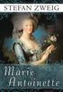 Marie Antoinette: Bildnis eines mittleren Charakters (German Edition)