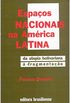 Espaos Nacionais na Amrica Latina