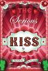 The Serious Kiss (English Edition)