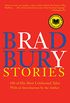 Bradbury Stories: 100 of His Most Celebrated Tales (English Edition)