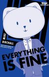 Everything Is Fine Vol.2