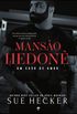 Manso Hedon: Um caso de amor